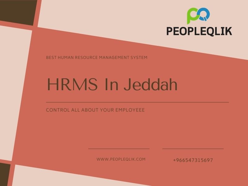 Choose Best HRMS In Jeddah Tool For Business And Organizations
