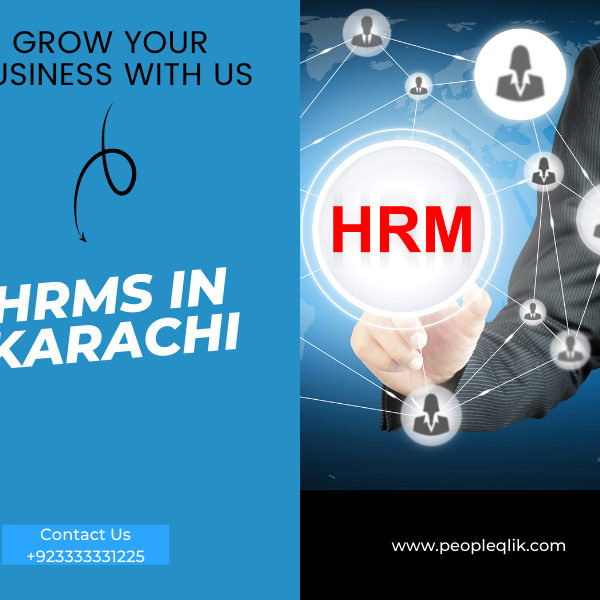 How Does an Advanced HRMS in Karachi Pakistan Like PeopleQlik Boost HR Efficiency