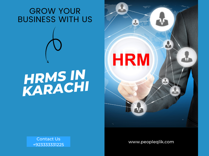 How Does an Advanced HRMS in Karachi Pakistan Like PeopleQlik Boost HR Efficiency